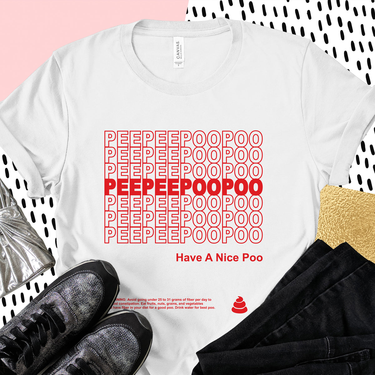 White tshirt with text "peepee poopoo" and "have a nice poo" in red takeout container style.